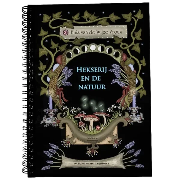 heksenopleiding module 3 hekserij en de natuur gedrukt werkboek